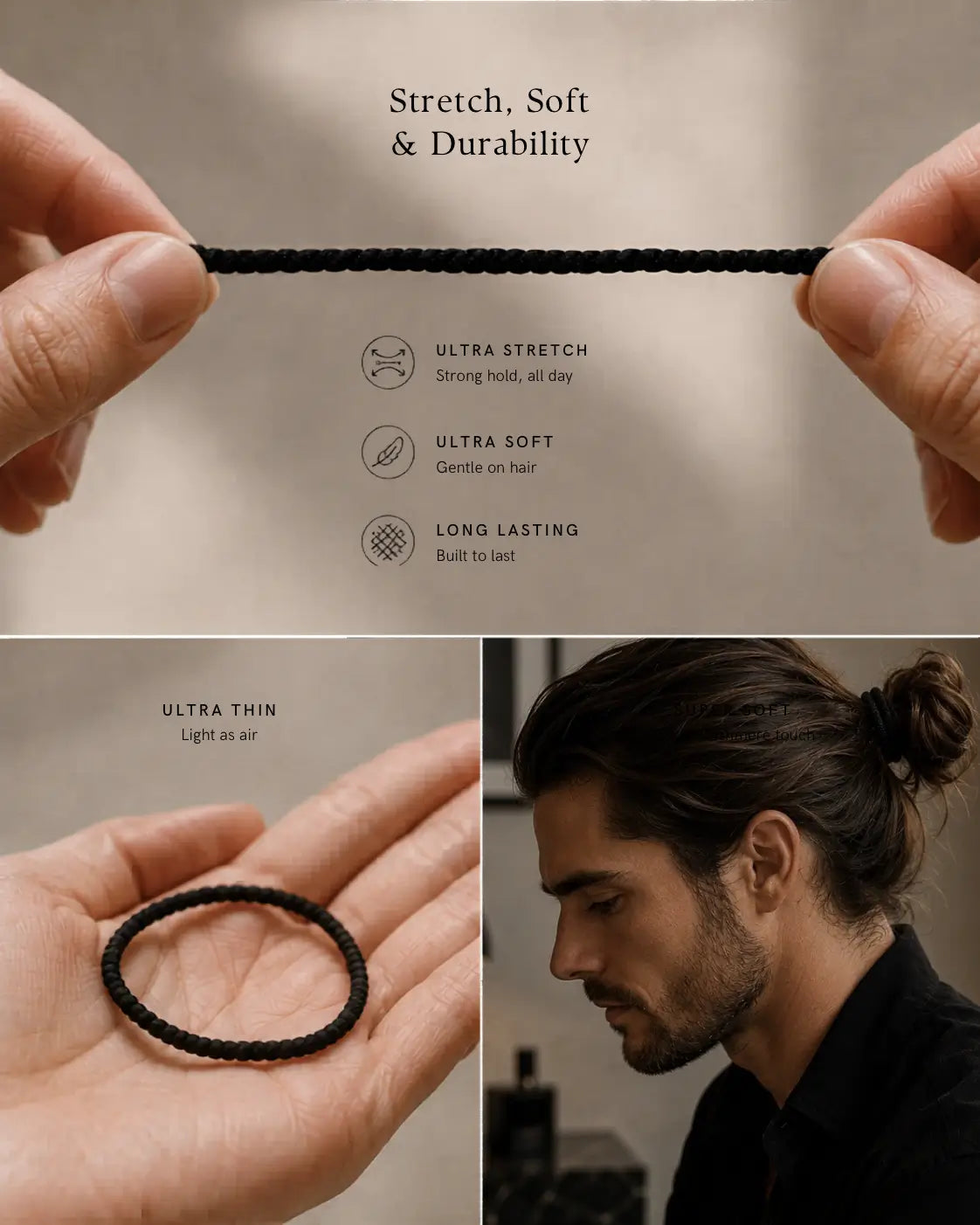 Hair tie with text on stretch, softness, durability, and thinness, held by hands and shown on a man's head.